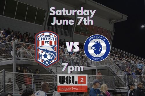 Corpus Christi FC vs AHFC Royals poster