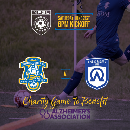 (NPSL) Erie Commodores FC v. Ambassadors FC Ohio // Charity Game to benefit Alzheimer's Association poster