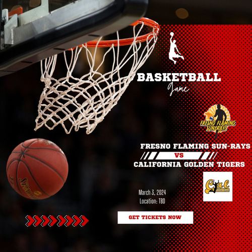 Fresno Flaming Sun Rays vs. California Golden Tigers poster