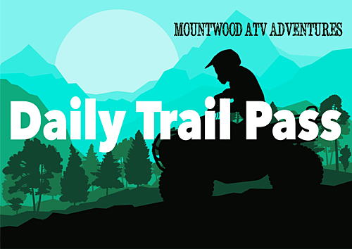 2025 Mountwood ATV Adventures Day Passes