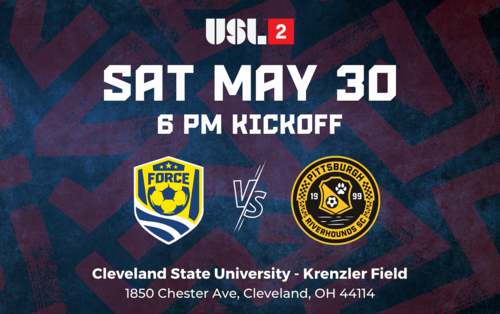 USL2: Cleveland Force SC vs Pittsburgh Riverhouds SC (5/30/26) poster