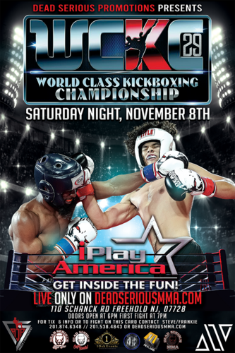 Dead Serious MMA Promotions Presents: World Class Kickboxing Championship 29 at iPlay America November 8th, 2025 poster